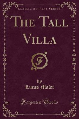 Book cover for The Tall Villa (Classic Reprint)