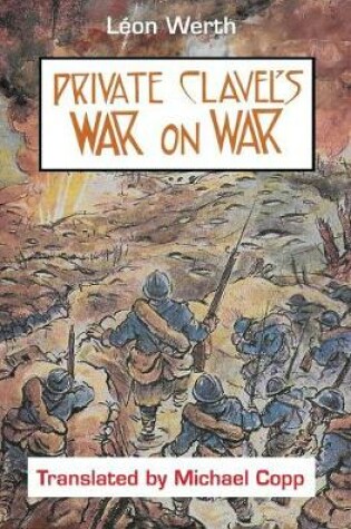 Cover of Private Clavel's War on War