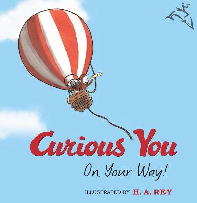 Book cover for Curious George Curious You: On Your Way! (Read-Aloud)
