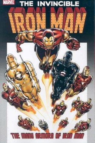 Cover of Iron Man: The Many Armors Of Iron Man