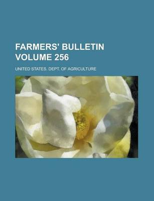 Book cover for Farmers' Bulletin Volume 256