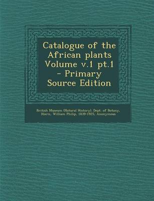 Book cover for Catalogue of the African Plants Volume V.1 PT.1 - Primary Source Edition