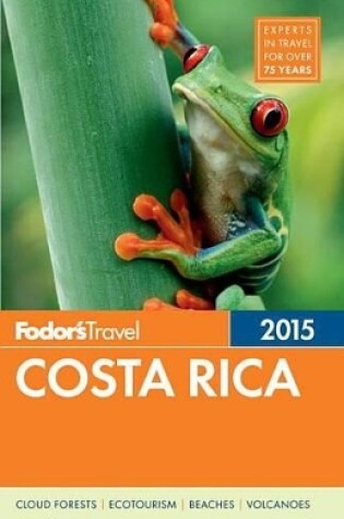 Cover of Fodor's Costa Rica 2015