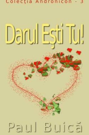 Cover of Darul Eşti Tu!