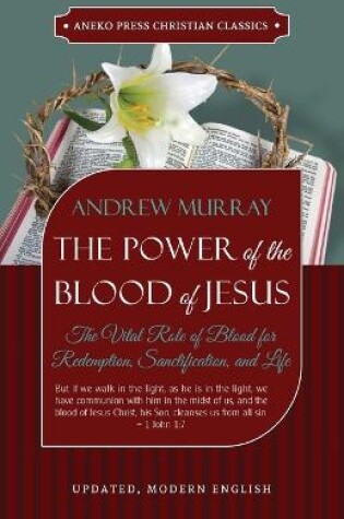 Cover of The Power of the Blood of Jesus - Updated Edition