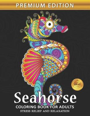 Book cover for Seahorse Coloring Book for Adults