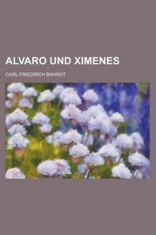 Cover of Alvaro Und Ximenes