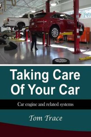 Cover of Taking Care of Your Car