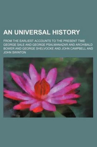 Cover of An Universal History (Volume 28); From the Earliest Accounts to the Present Time