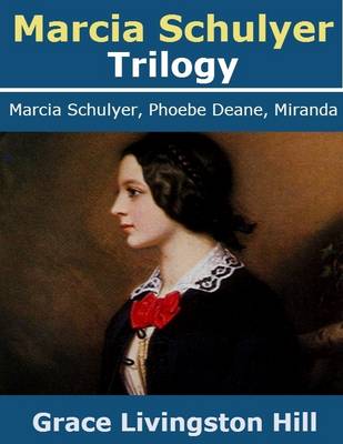 Book cover for Marcia Schulyer Trilogy