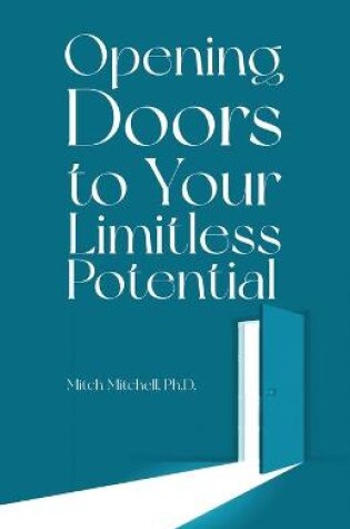 Cover of Opening Doors to Your Limitless Potential