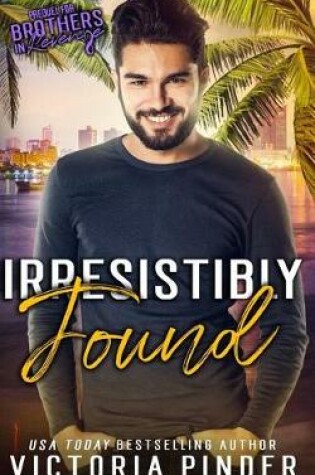 Cover of Irresistibly Found