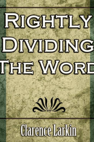 Cover of Rightly Dividing the Word (Religion)