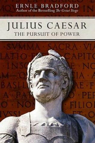 Cover of Julius Caesar: The Pursuit of Power