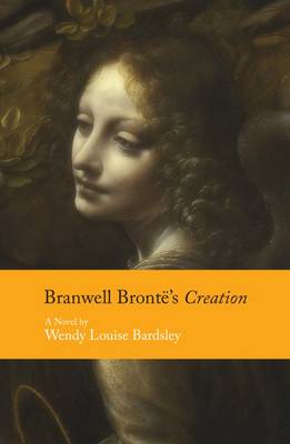 Book cover for Branwell Bronte's Creation