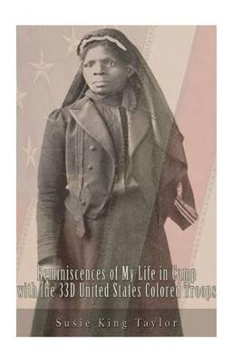 Book cover for Reminiscences of My Life in Camp with the 33d United States Colored Troops, Late