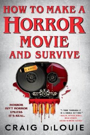 Cover of How to Make a Horror Movie and Survive
