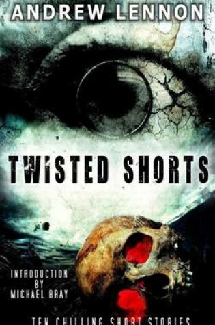 Cover of Twisted Shorts