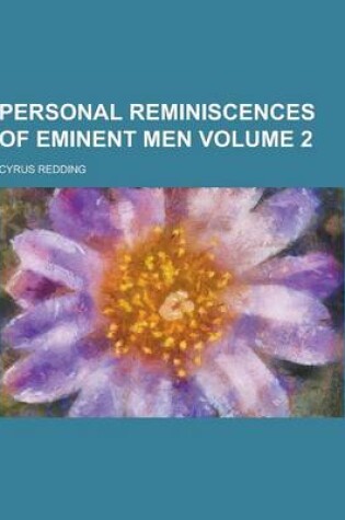 Cover of Personal Reminiscences of Eminent Men Volume 2