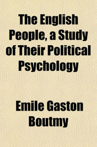 Cover of The English People, a Study of Their Political Psychology