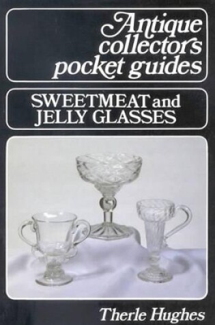Cover of Sweetmeat and Jellyglasses