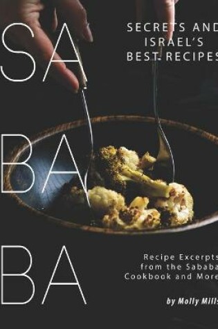 Cover of Sababa Secrets and Israel's Best Recipes