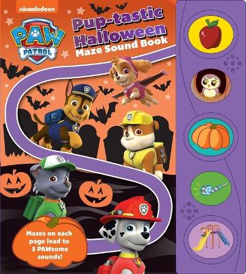 Book cover for Nickelodeon Paw Patrol: Puptastic Halloween Maze Sound Book