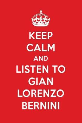 Book cover for Keep Calm and Listen to Gian Lorenzo Bernini