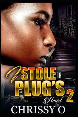 Book cover for I Stole The Plug's Heart 2