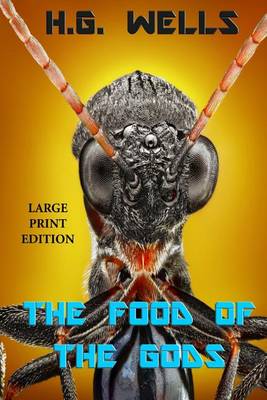 Book cover for The Food of the Gods - Large Print Edition