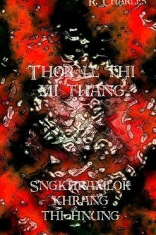 Cover of Thor LL Thi Mi Thang - Sngkhramlok Khrang Thi Hnung