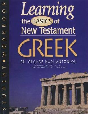 Cover of Learning the Basics of New Testament Greek Grammar (Workbook)