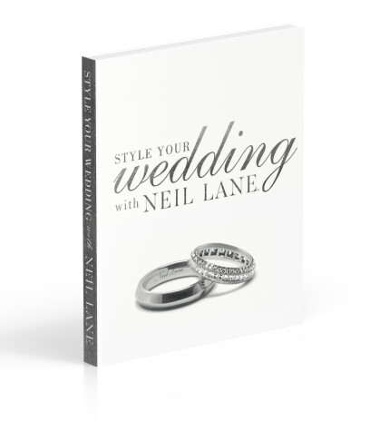 Cover of Style Your Wedding with Neil Lane