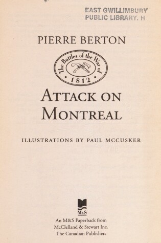 Cover of The Battles of the War of 1812: Attack on Montreal