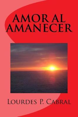 Book cover for Amor al Amanecer