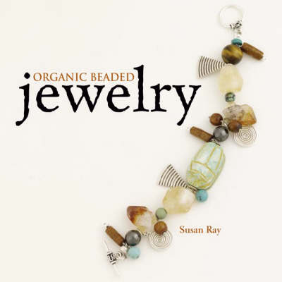 Book cover for Organic Beaded Jewelry