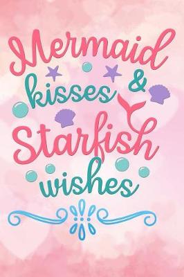 Book cover for mermaid kisses and starfish wishes