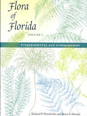 Book cover for Flora of Florida v. 1; Pteridophytes and Gymnosperms