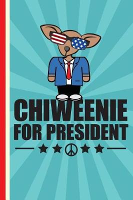 Book cover for Chiweenie for President