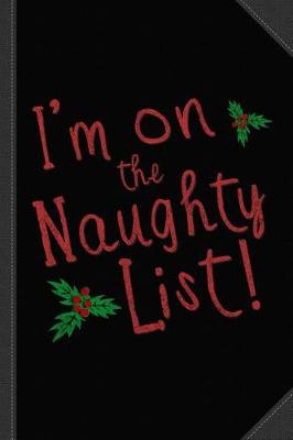 Book cover for I'm on the Naughty Lis Vintage Journal Notebook