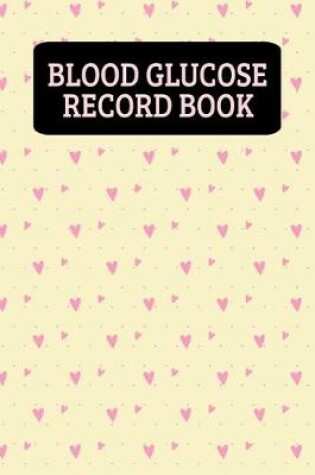 Cover of Blood Glucose Record Book