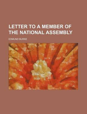 Book cover for Letter to a Member of the National Assembly