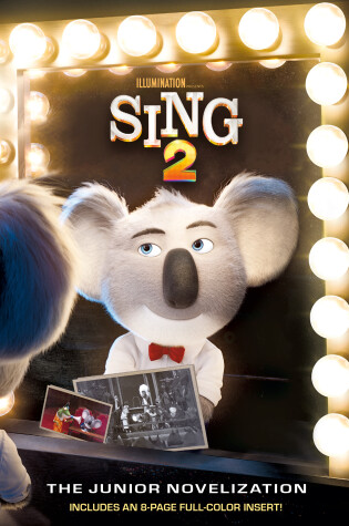 Cover of Illumination's Sing 2: The Junior Novelization