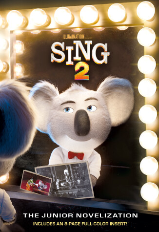 Book cover for Illumination's Sing 2: The Junior Novelization