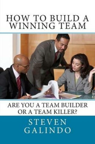 Cover of How to Build a Winning Team