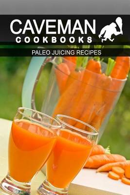 Book cover for Paleo Juicing Recipes