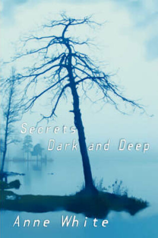Cover of Secrets Dark And Deep
