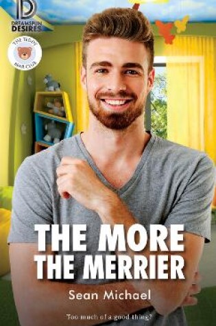 Cover of The More the Merrier