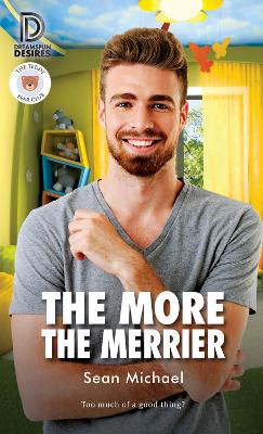 Book cover for The More the Merrier