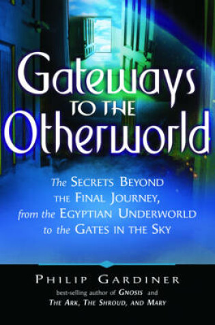 Cover of Gateways to the Otherworlds